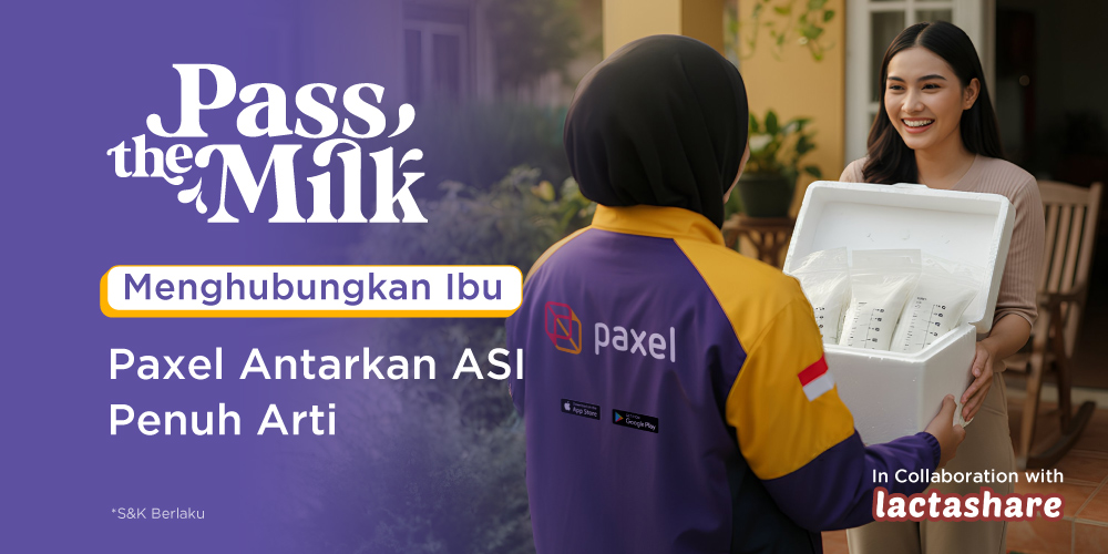 Pass the Milk: Donasi ASI Bersama Paxel dan Lactashare