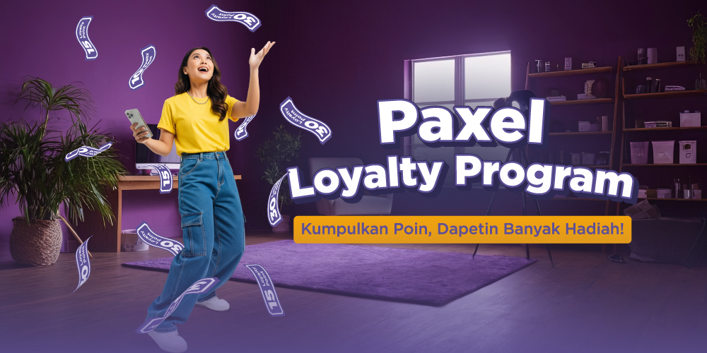 Paxel Loyalty Program: Kumpulkan Poin dan Dapatkan Banyak Hadiah!