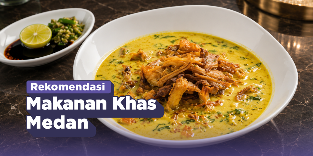 Cobain 7 Makanan Khas Medan yang Autentik, Lengkap dengan Harganya