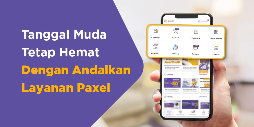 Tanggal Muda Tetap Hemat, dari Kirim Paket hingga Jajan di PaxelMarket