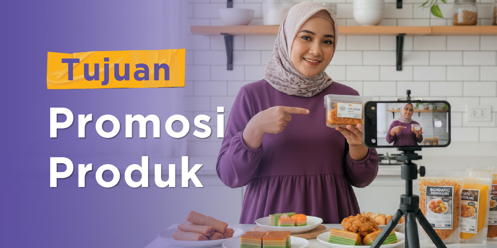 5 Tujuan Promosi Produk dan Jenisnya yang Bikin Bisnismu Berkembang