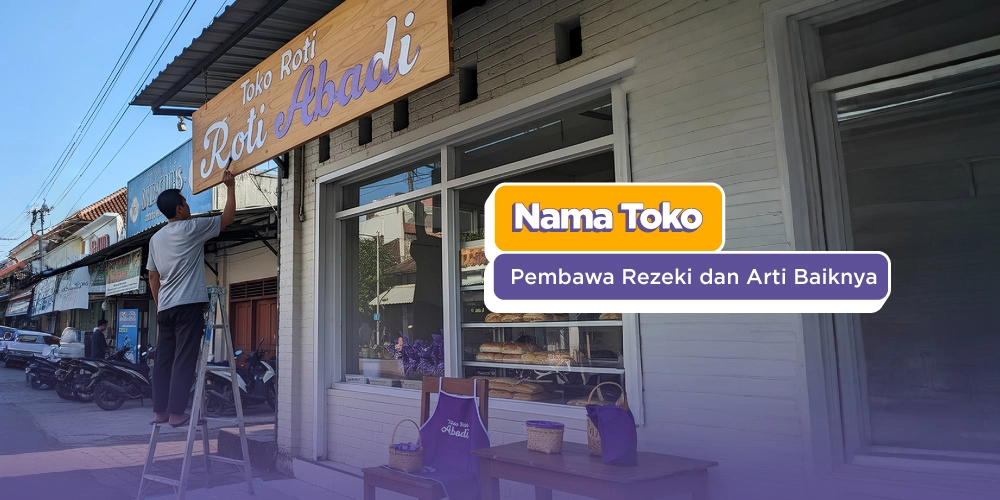 Cara Membuat Nama Toko Pembawa Rezeki