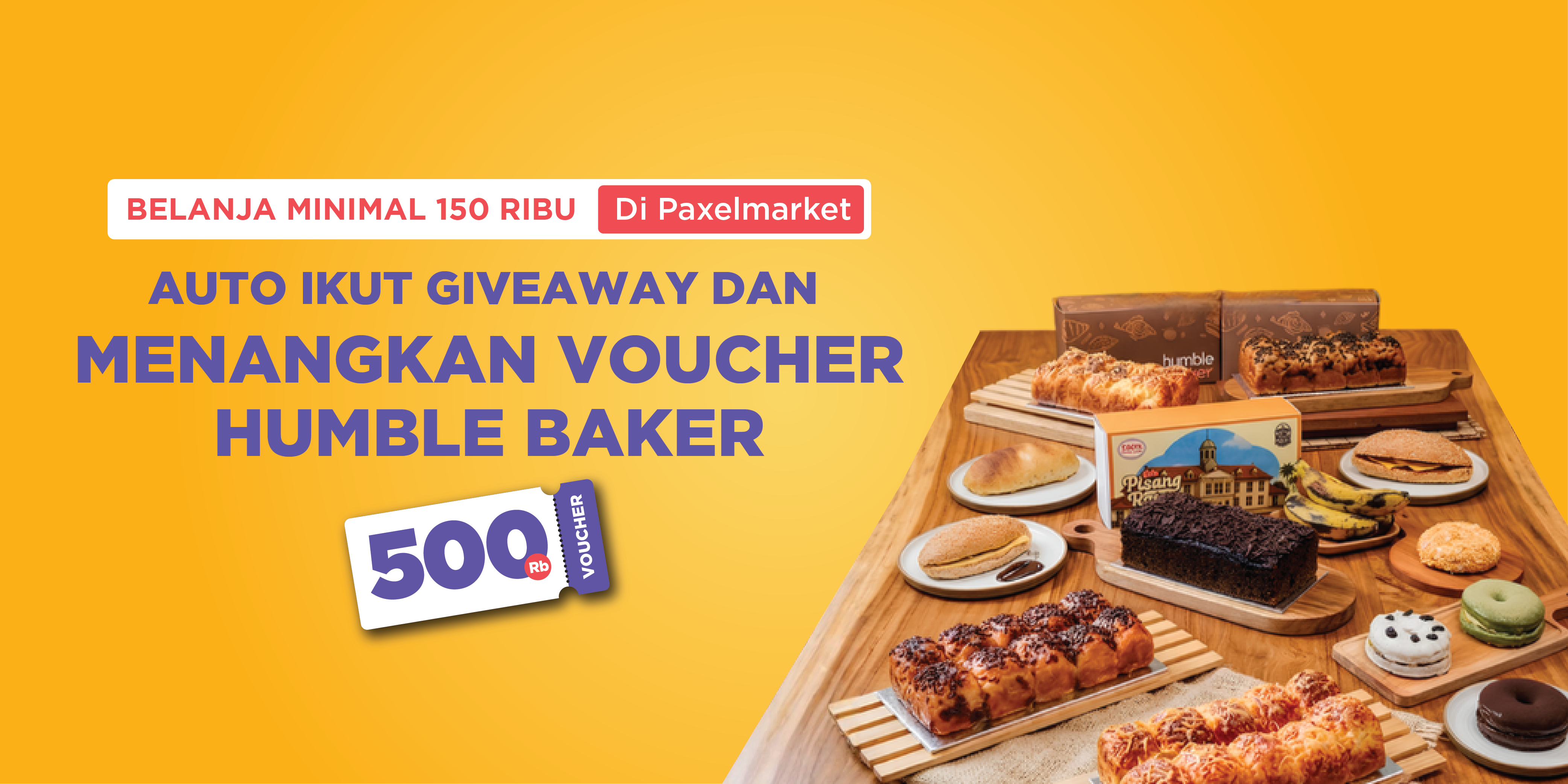 Promo Spesial Humble Baker di PaxelMarket, Berkesempatan Dapat Voucher