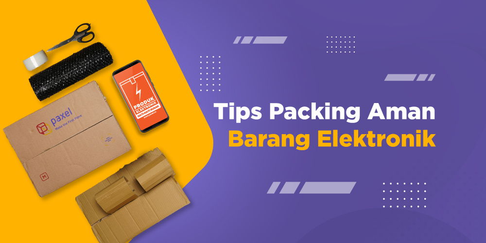Berikut ini cara packing paket yang benar untuk barang Elektronik.