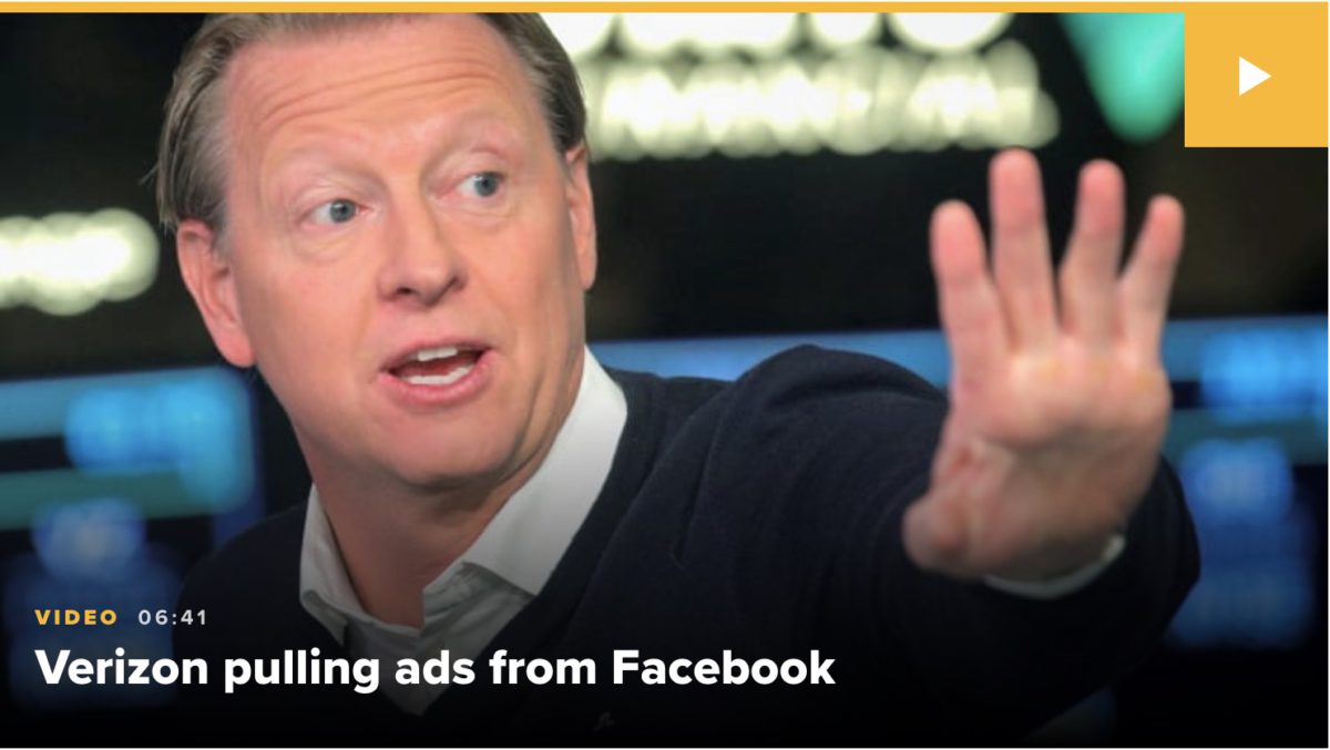 Verizon 日前透過 CNBC 宣布從 Facebook 抽走廣告。