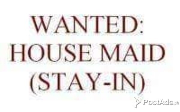 Wanted housemaid Wanted housemaid