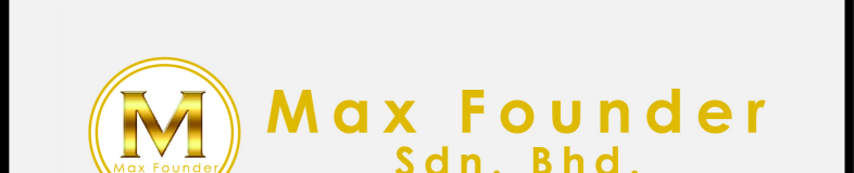 Max Founder Sdn Bhd banner company