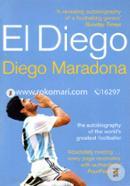 El Diego (The Autobiography of the Worlds Greatest Footballer) image