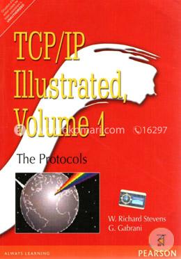 TCP/IP Illustrated Vol. I : The Protocols: W. Richard Stevens ...