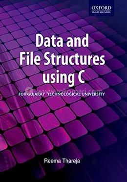 Data And File Structures Using C: Reema Thareja | Rokomari.com