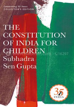 The Constitution of India for Children: Gupta Subhadra Sen | Rokomari.com