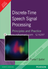 Discrete-Time Speech Signal Processing : Principles And Practice ...