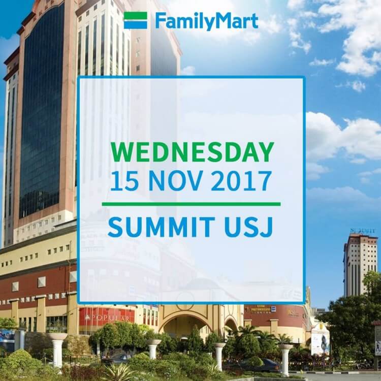 New Familymart Store At The Summit Usj Loopme Malaysia