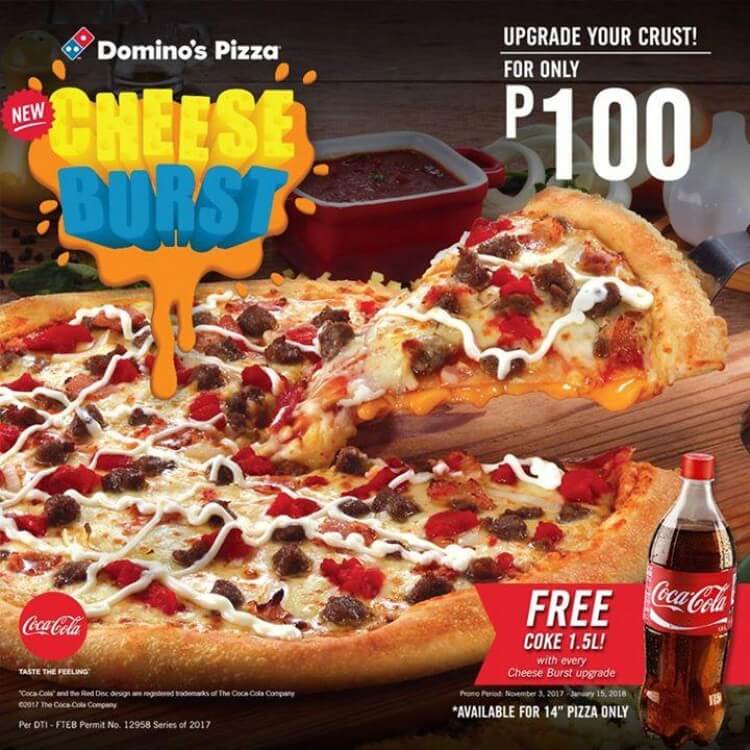 Cheese Burst Crust Upgrade At Domino S Pizza Loopme Philippines