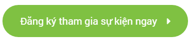 Đăng ký tham gia sự kiện ngay