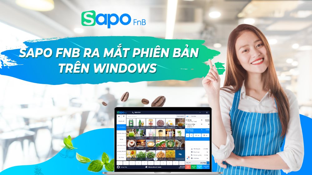 tính năng của phần mềm sapo Tính năng của phần mềm Sapo FnB