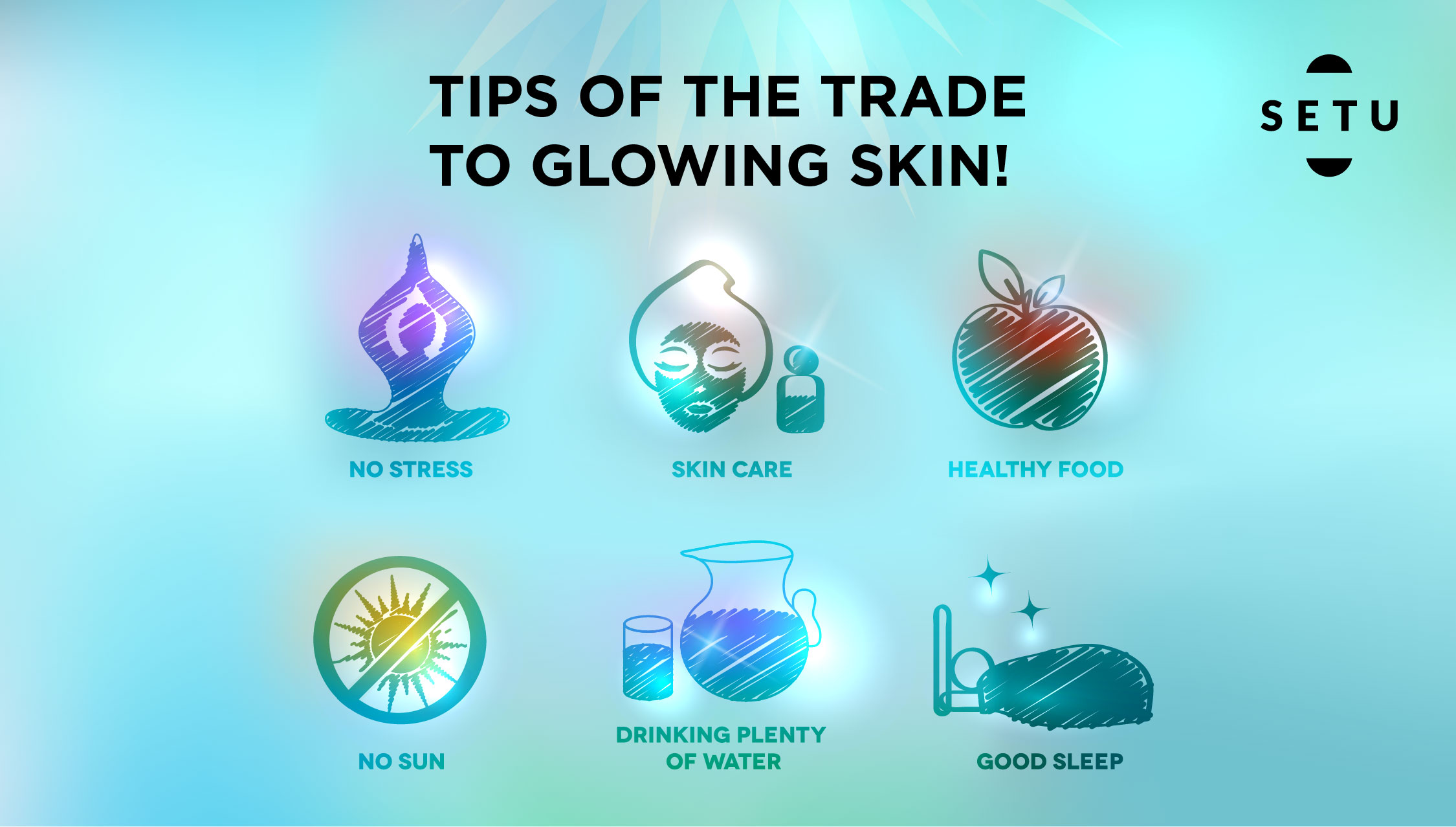 Tips of the Trade to Glowing Skin Tips of the Trade to Glowing Skin