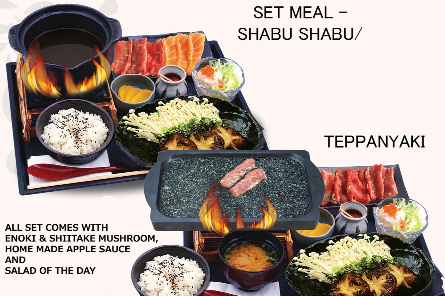 しゃぶしゃぶ /鉄板焼き定食 SHABU-SHABU/ TEPPANYAKI SET MEAL