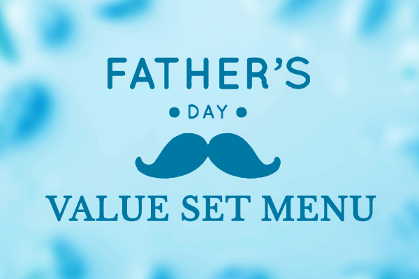 FATHER'S DAY VALUE SETS 父亲节套餐