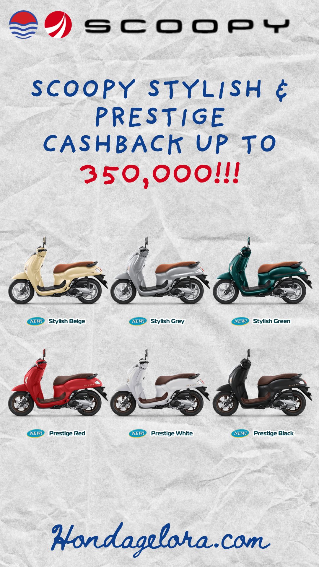 July Special Offer: Scoopy Prestige & Stylish