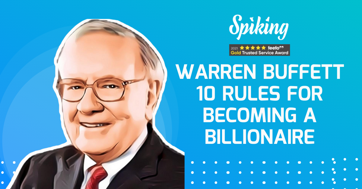 Warren Buffett: 10 Rules For Becoming A Billionaire