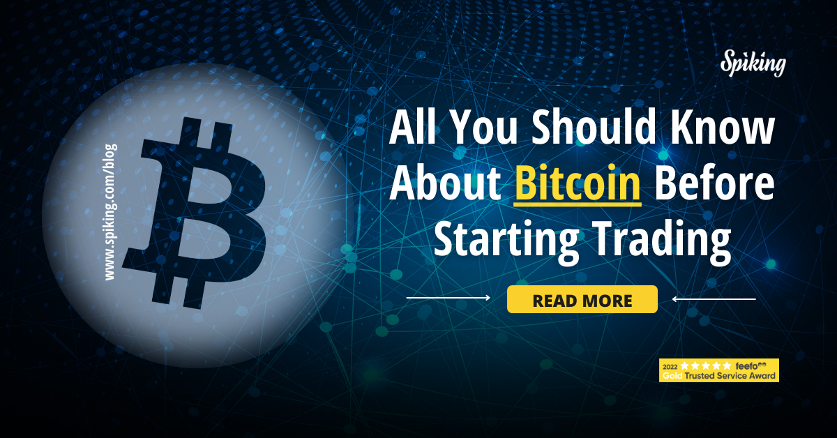 All You Should Know About Bitcoin Before Starting Trading