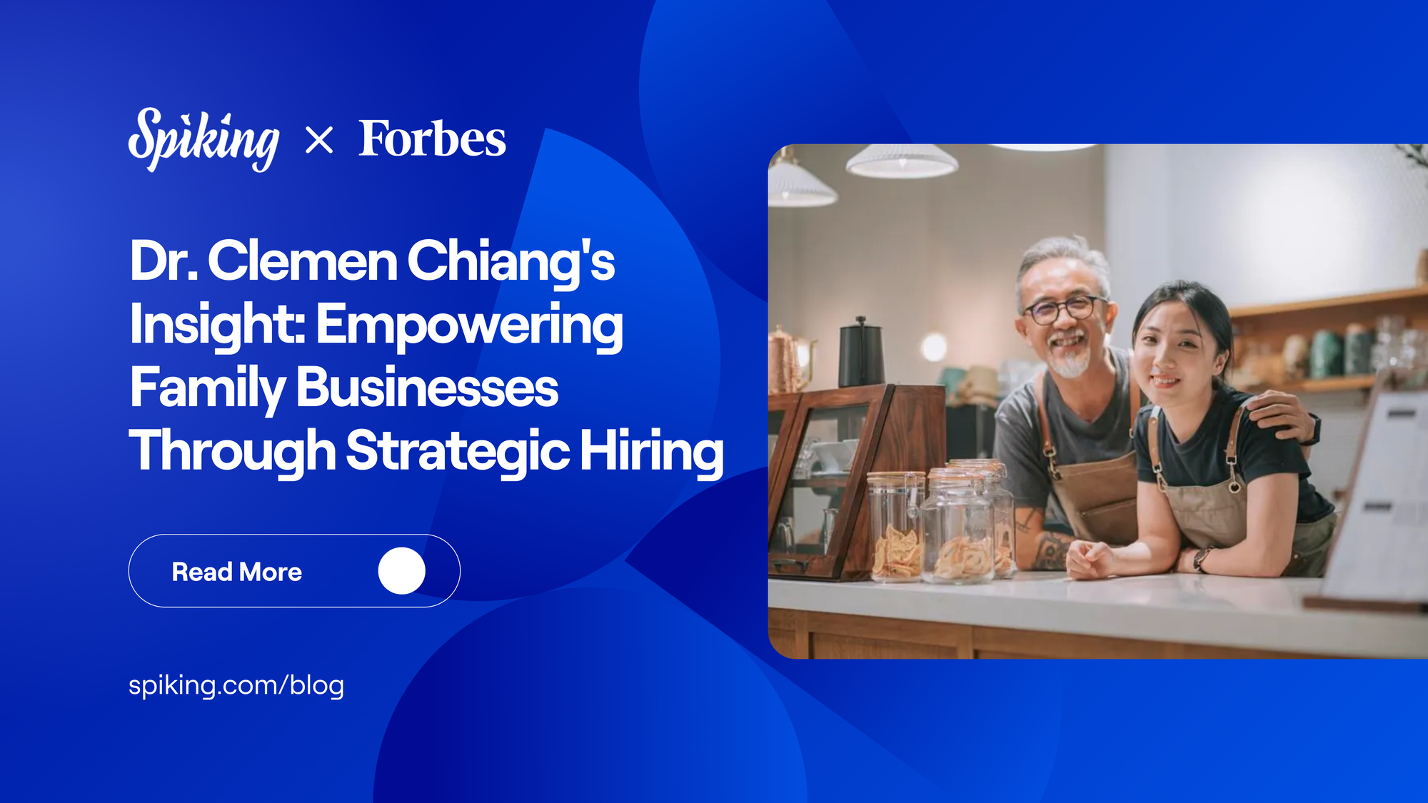 Dr. Clemen Chiang's Insight: Empowering Family Businesses Through Strategic Hiring