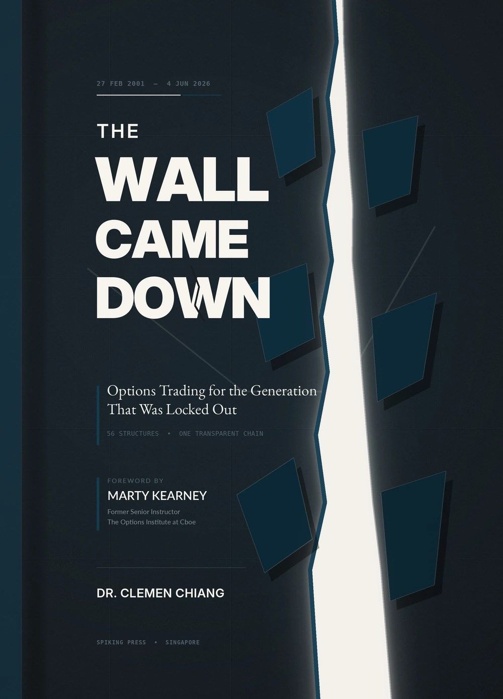 The Wall Came Down: Options Trading for the Generation That Was Locked Out