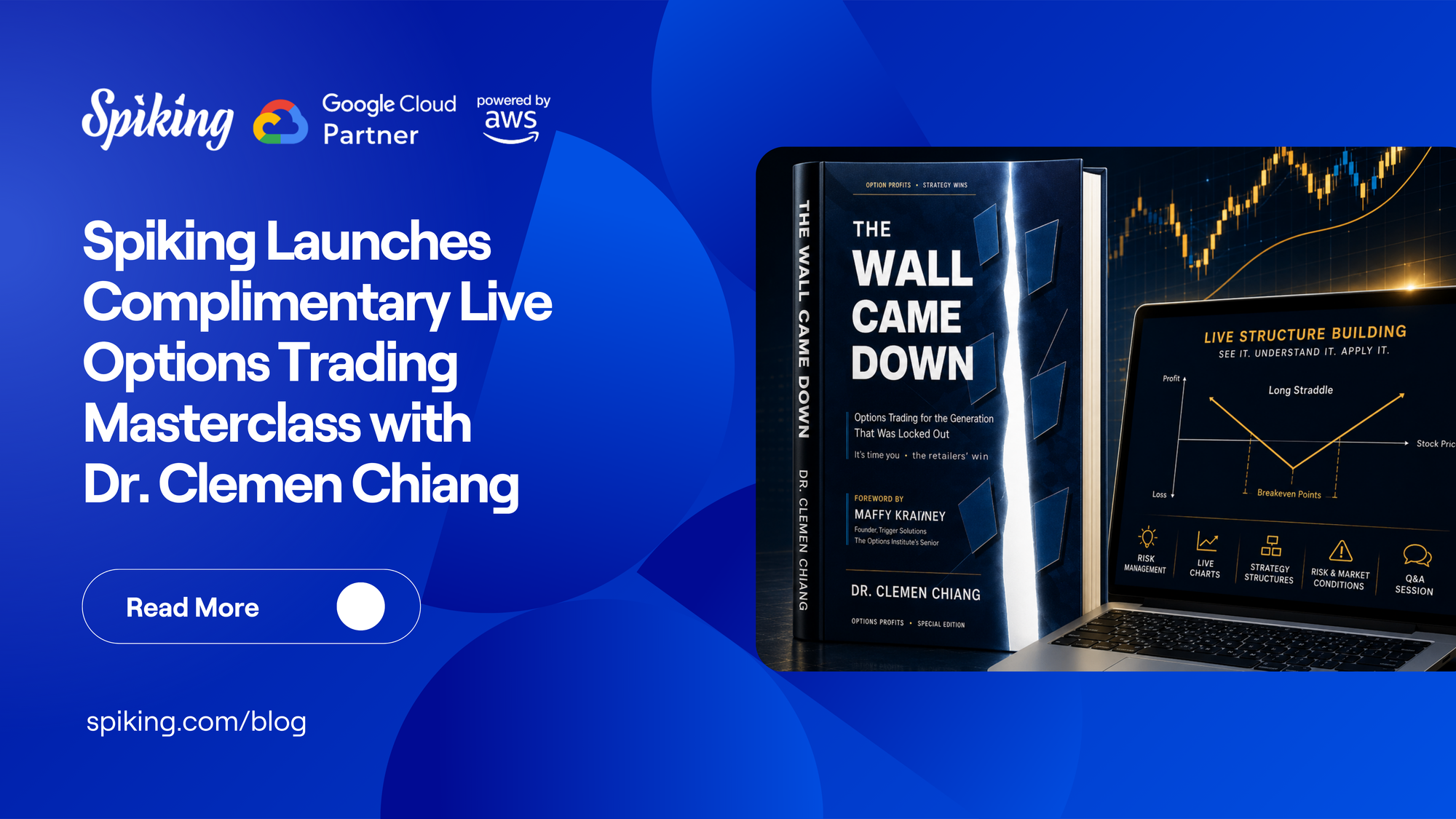 Spiking Launches Complimentary Live Options Trading Masterclass with Dr. Clemen Chiang