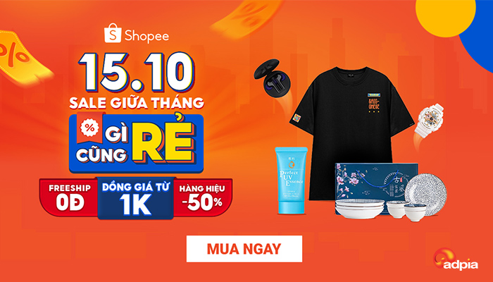 [SHOPEE] 15.10 SALE GIỮA THÁNG - GÌ CŨNG RẺ, ĐỒNG GIÁ 1K, HÀNG HIỆU -50%