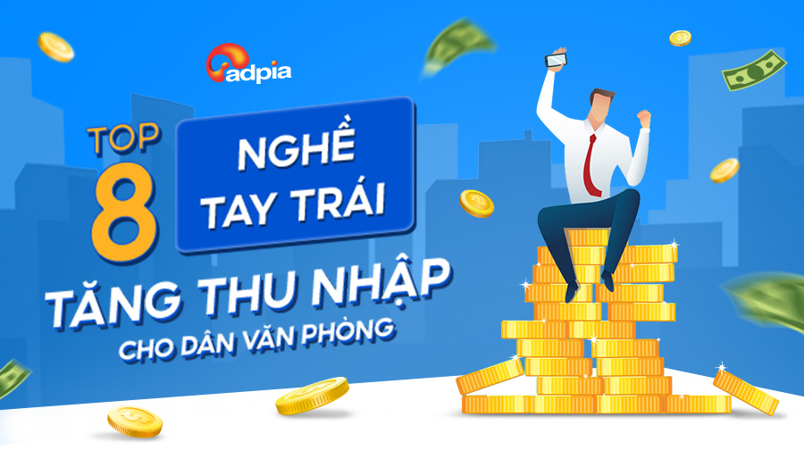 Top 8 nghề tay trái cho dân văn phòng