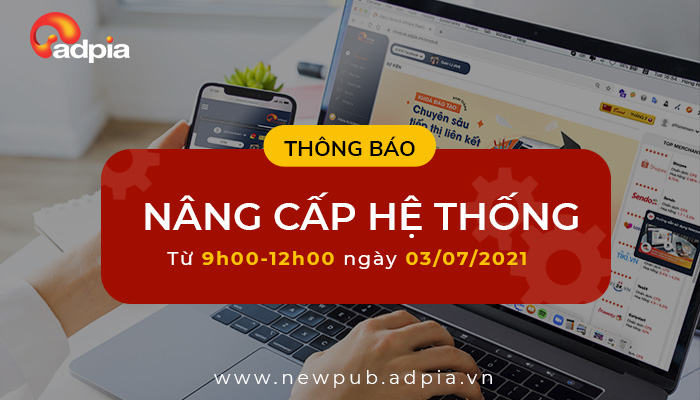 [ADPIA] THÔNG BÁO TẠM DỪNG, NÂNG CẤP HỆ THỐNG!!