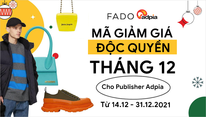 [FADO] MÃ GIẢM GIÁ ĐỘC QUYỀN DÀNH CHO PUBLISHER