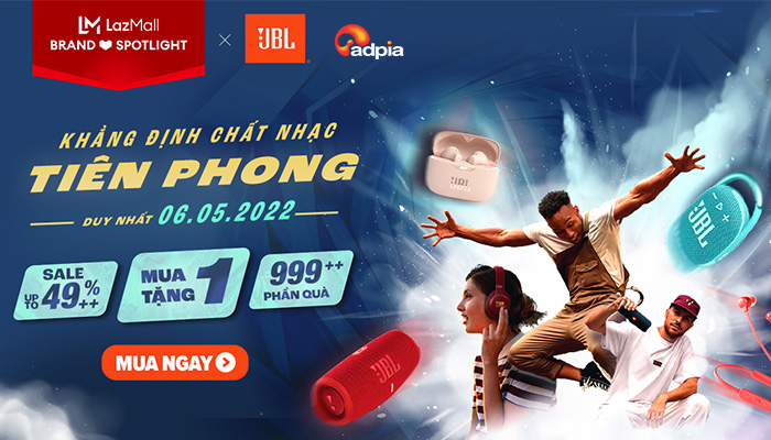 [LAZADA] JBL - Khẳng định chất nhạc tiên phong