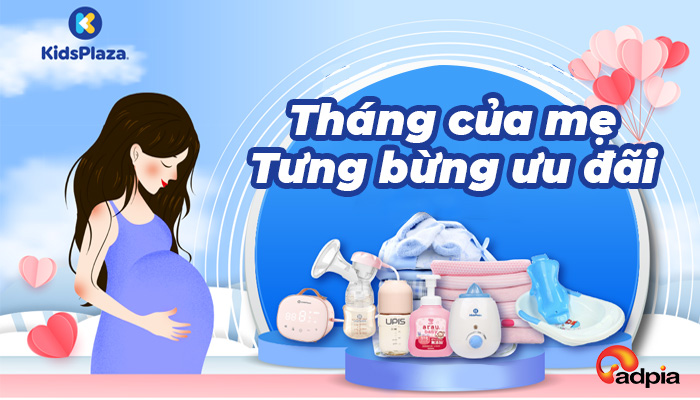 [KIDSPLAZA] THÁNG CỦA MẸ - TƯNG BỪNG ƯU ĐÃI