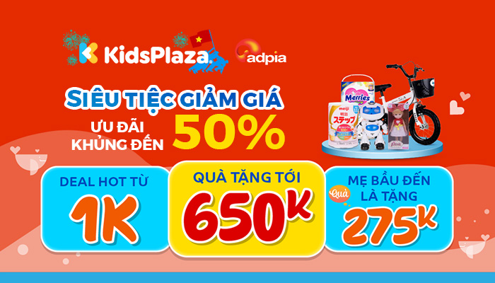 [KIDSPLAZA] Siêu tiệc giảm giá - Ưu đãi khủng đến 50%++