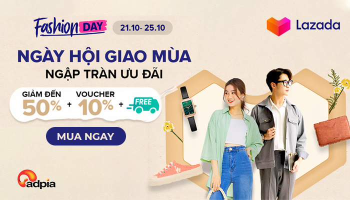 [LAZADA] NGÀY HỘI THỜI TRANG - BRAND SALE CHẤN ĐỘNG