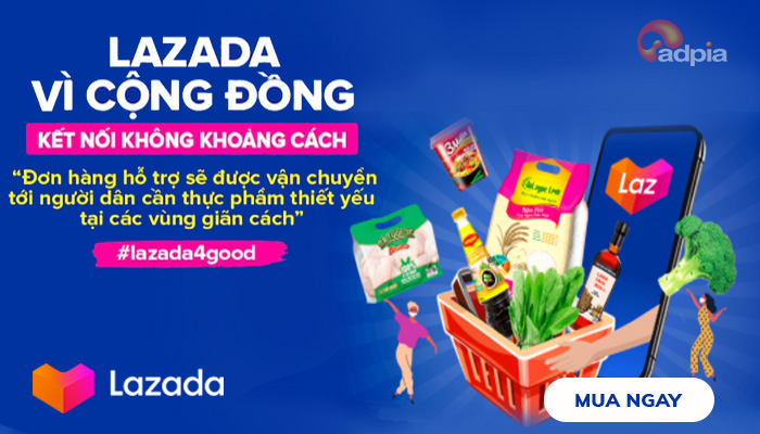 [LAZADA] LAZADA VÌ CỘNG ĐỒNG - KẾT NỐI KHÔNG KHẢNG CÁCH