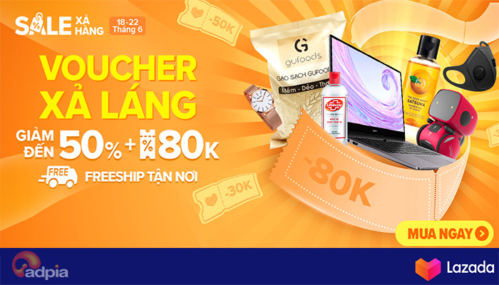 [LAZADA] SALE XẢ HÀNG - VOUCHER XẢ LÁNG