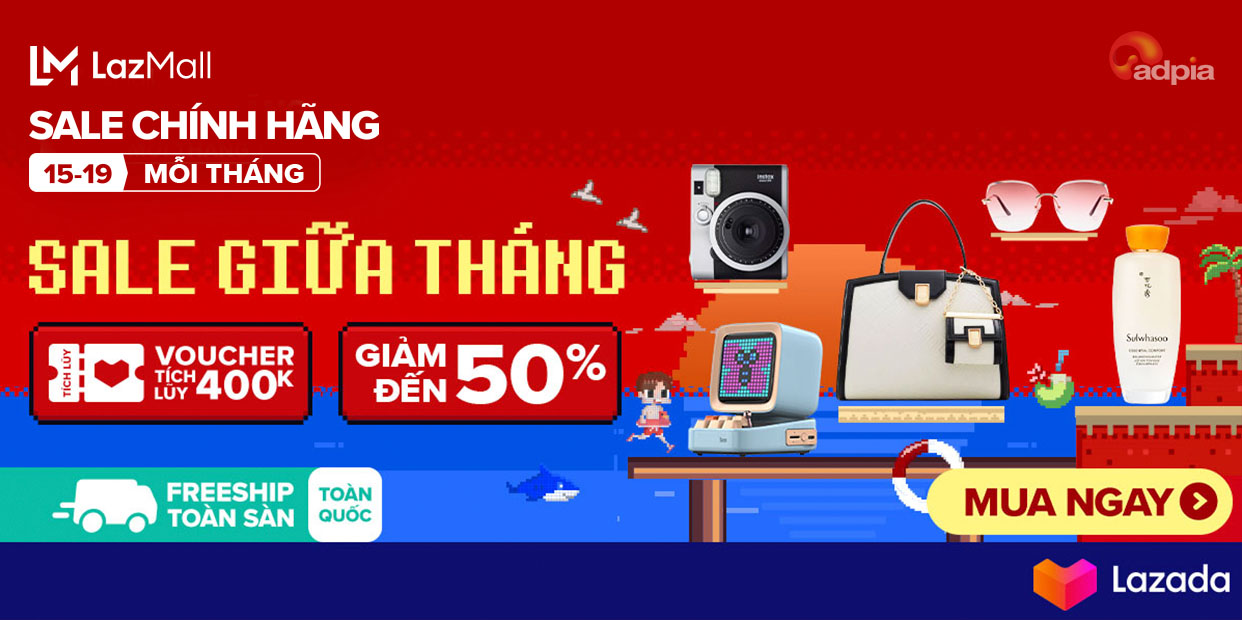 [LAZADA] Laz Mall sale chính hãng mỗi tháng