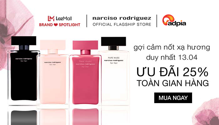 [LAZADA] Ngày hội thương hiệu: Narciso Rodriguez cùng deal chuẩn xịn