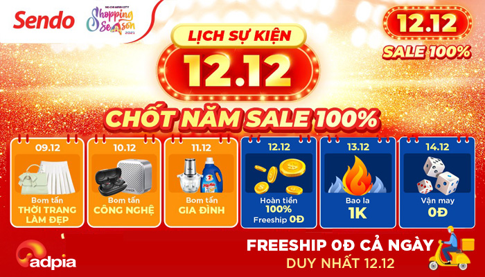 [SENDO] LỊCH SĂN SIÊU SALE 12.12