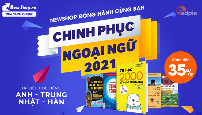 [NEWSHOP] GIẢM ĐẾN 35% || HỘI SÁCH NGOẠI NGỮ THÁNG 7 NĂM 2021