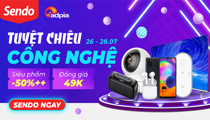 [SENDO]  TUYỆT CHIÊU CÔNG NGHỆ giảm sâu 50%