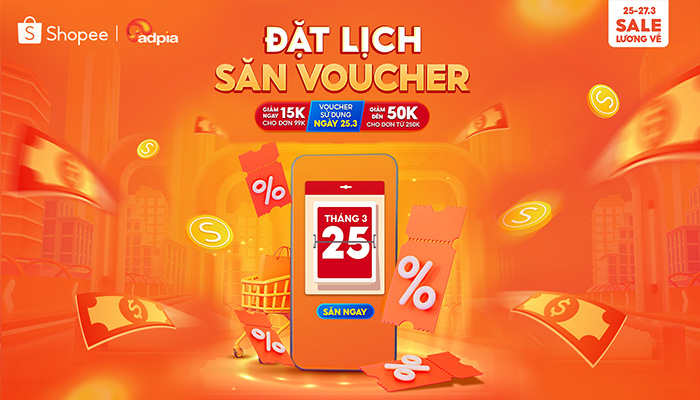 [SHOPEE] 25.3 LƯƠNG VỀ SALE TO - ĐẶT LỊCH SĂN VOUCHER, GIẢM ĐẾN 50K