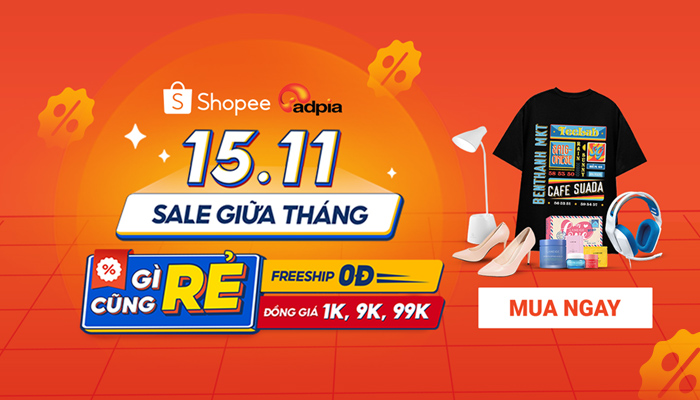 [SHOPEE] 15.11 SALE GIỮA THÁNG - GÌ CŨNG RẺ, ĐỒNG GIÁ TỪ 1K, 9K, 99K