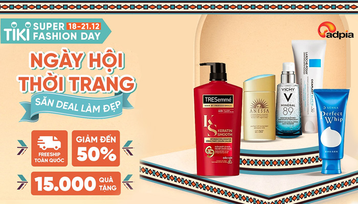 [TIKI] NGÀY HỘI THỜI TRANG - SĂN DEAL LÀM ĐẸP