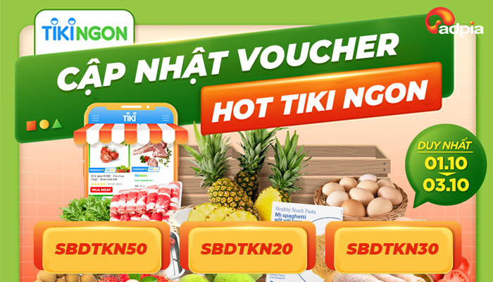 [TIKI] TIKI NGON - CẬP NHẬT THÊM VOUCHER ƯU ĐÃI GIẢM ĐẾN 50%