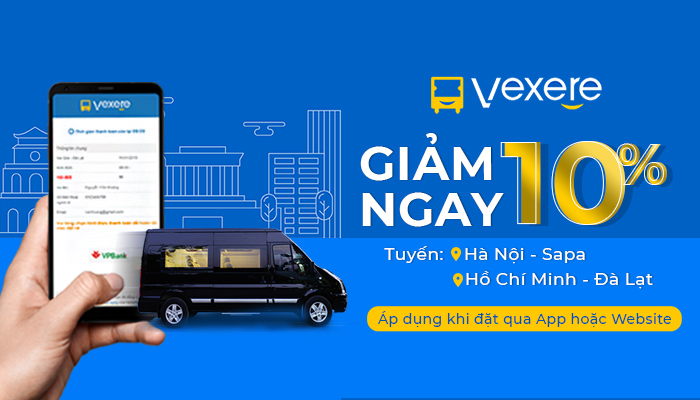  [VEXERE] – GIẢM NGAY 10% TUYẾN HÀ NỘI – SAPA VÀ HỒ CHÍ MINH – ĐÀ LẠT