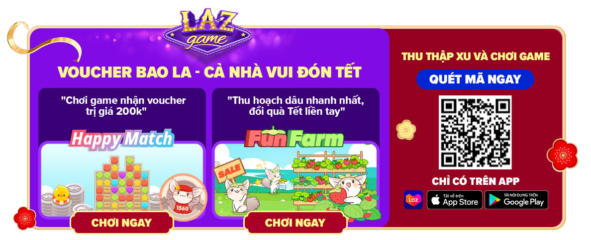 lazada game voucher bao la cả nhà vui đón tết